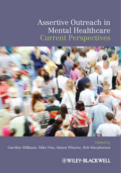 Assertive Outreach in Mental Healthcare. Current Perspectives
