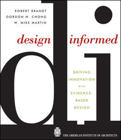 Design Informed. Driving Innovation with Evidence-Based Design