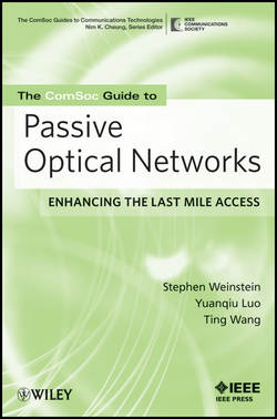 The ComSoc Guide to Passive Optical Networks. Enhancing the Last Mile Access