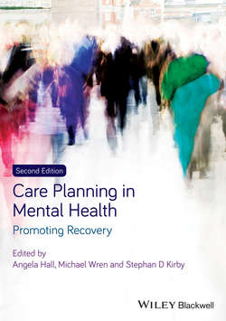 Care Planning in Mental Health. Promoting Recovery