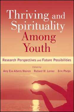 Thriving and Spirituality Among Youth. Research Perspectives and Future Possibilities