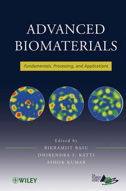 Advanced Biomaterials. Fundamentals, Processing, and Applications