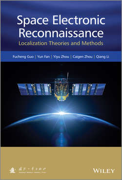 Space Electronic Reconnaissance. Localization Theories and Methods