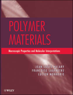 Polymer Materials. Macroscopic Properties and Molecular Interpretations