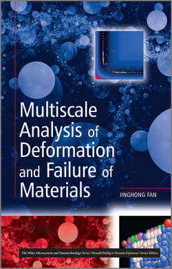 Multiscale Analysis of Deformation and Failure of Materials