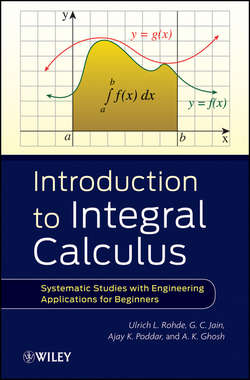 Introduction to Integral Calculus. Systematic Studies with Engineering Applications for Beginners