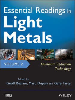 Essential Readings in Light Metals, Aluminum Reduction Technology