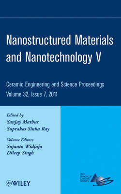 Nanostructured Materials and Nanotechnology V