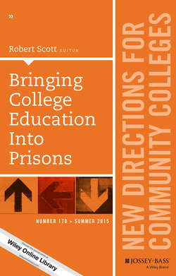 Bringing College Education into Prisons. New Directions for Community Colleges, Number 170
