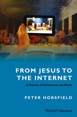 From Jesus to the Internet. A History of Christianity and Media