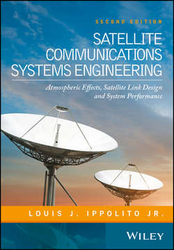 Satellite Communications Systems Engineering. Atmospheric Effects, Satellite Link Design and System Performance