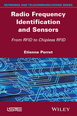 Radio Frequency Identification and Sensors. From RFID to Chipless RFID