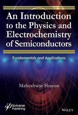 An Introduction to the Physics and Electrochemistry of Semiconductors. Fundamentals and Applications