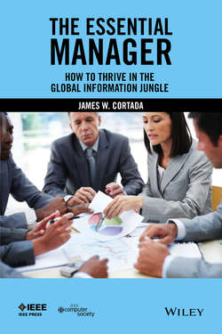 The Essential Manager. How to Thrive in the Global Information Jungle