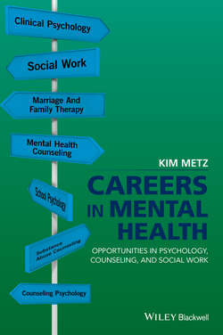 Careers in Mental Health. Opportunities in Psychology, Counseling, and Social Work