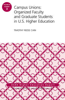 Campus Unions. Organized Faculty and Graduate Students in U.S. Higher Education, ASHE Higher Education Report