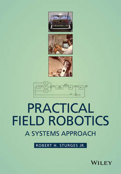 Practical Field Robotics. A Systems Approach