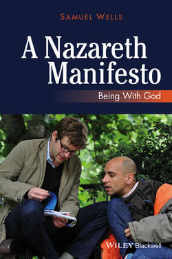 A Nazareth Manifesto. Being with God
