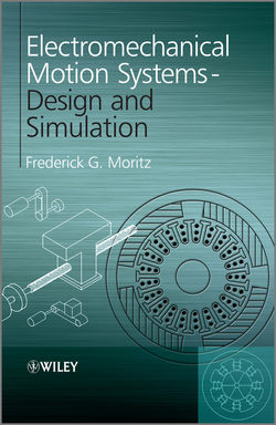 Electromechanical Motion Systems. Design and Simulation