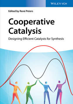 Cooperative Catalysis. Designing Efficient Catalysts for Synthesis