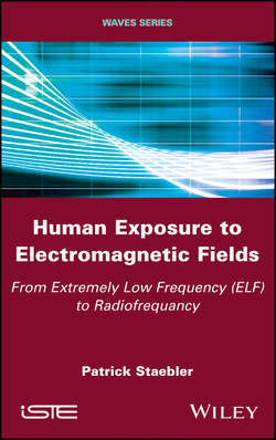 Human Exposure to Electromagnetic Fields. From Extremely Low Frequency (ELF) to Radiofrequency
