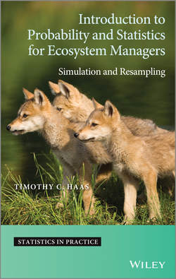 Introduction to Probability and Statistics for Ecosystem Managers. Simulation and Resampling