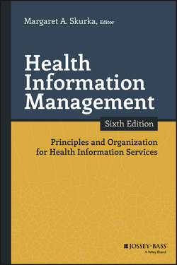 Health Information Management. Principles and Organization for Health Information Services