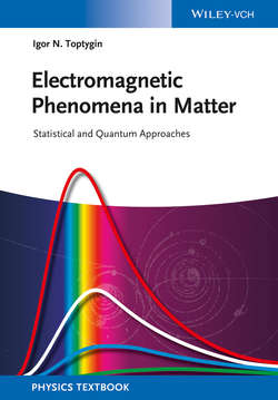 Electromagnetic Phenomena in Matter. Statistical and Quantum Approaches