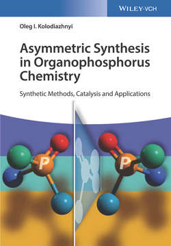 Asymmetric Synthesis in Organophosphorus Chemistry. Synthetic Methods, Catalysis and Applications