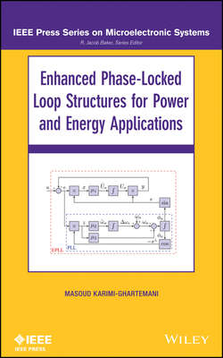 Enhanced Phase-Locked Loop Structures for Power and Energy Applications