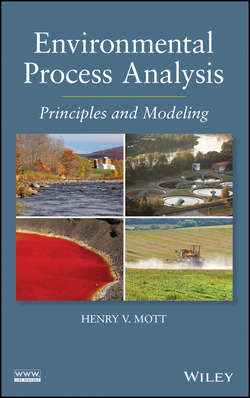 Environmental Process Analysis. Principles and Modeling