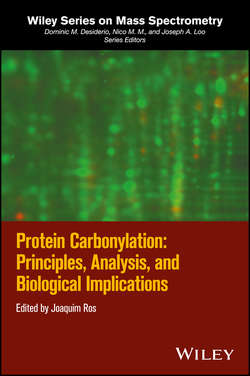 Protein Carbonylation. Principles, Analysis, and Biological Implications