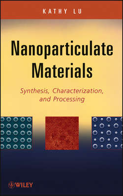 Nanoparticulate Materials. Synthesis, Characterization, and Processing