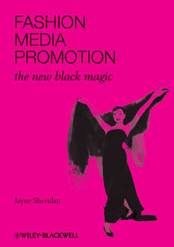 Fashion, Media, Promotion. The New Black Magic