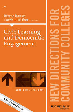 Civic Learning and Democratic Engagement. New Directions for Community Colleges, Number 173