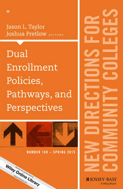 Dual Enrollment Policies, Pathways, and Perspectives. New Directions for Community Colleges, Number 169