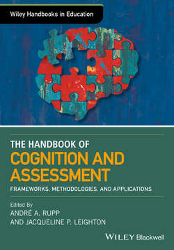 The Wiley Handbook of Cognition and Assessment. Frameworks, Methodologies, and Applications