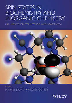 Spin States in Biochemistry and Inorganic Chemistry. Influence on Structure and Reactivity