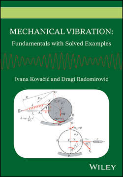 Mechanical Vibration. Fundamentals with Solved Examples