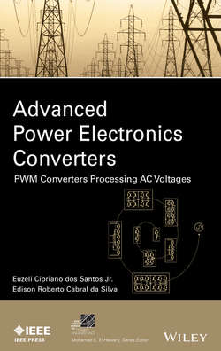 Advanced Power Electronics Converters. PWM Converters Processing AC Voltages