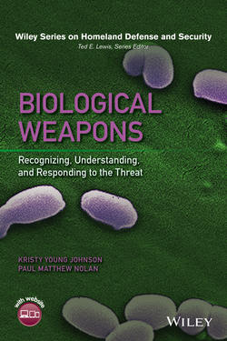 Biological Weapons. Recognizing, Understanding, and Responding to the Threat