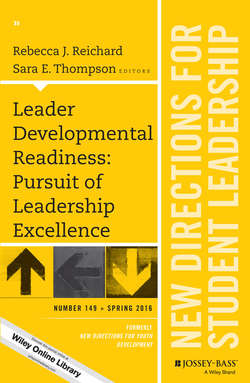 Leader Developmental Readiness: Pursuit of Leadership Excellence. New Directions for Student Leadership, Number 149