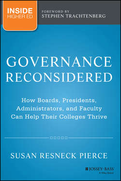 Governance Reconsidered. How Boards, Presidents, Administrators, and Faculty Can Help Their Colleges Thrive