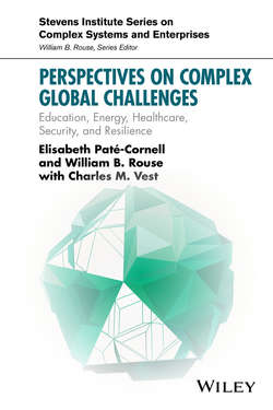 Perspectives on Complex Global Challenges. Education, Energy, Healthcare, Security, and Resilience