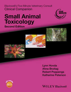 Blackwell's Five-Minute Veterinary Consult Clinical Companion. Small Animal Toxicology