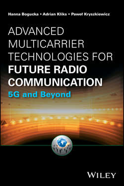 Advanced Multicarrier Technologies for Future Radio Communication. 5G and Beyond
