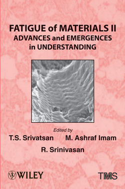 Fatigue of Materials II. Advances and Emergences in Understanding