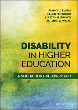 Disability in Higher Education. A Social Justice Approach