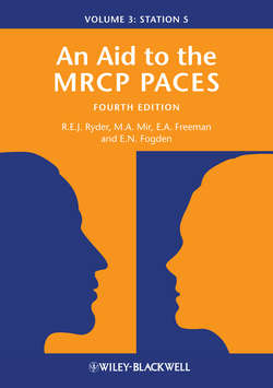 An Aid to the MRCP PACES. Volume 3: Station 5