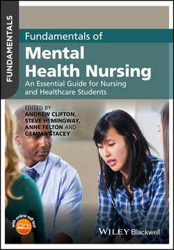 Fundamentals of Mental Health Nursing. An Essential Guide for Nursing and Healthcare Students